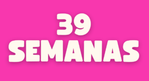 39 Semanas são quantos meses